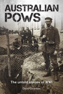 Australian POWs: The untold stories of WWI