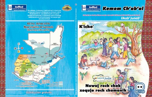 Kemom Chʼabʼal. Ukabʼ junabʼ. Utakʼalibʼal tijonem. Kʼicheʼ. Segundo grado primaria. Nuwuj rech chak xoquje rech chomanik