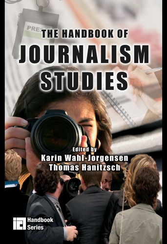 The Handbook Of Journalism Studies