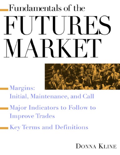 Fundamentals of the futures market