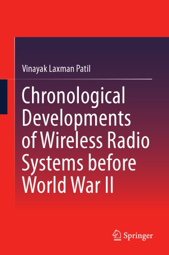 Chronological Developments Of Wireless Radio Systems Before World War II