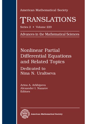 Nonlinear Partial Differential Equations and Related Topics: Dedicated to Nina N. Uraltseva