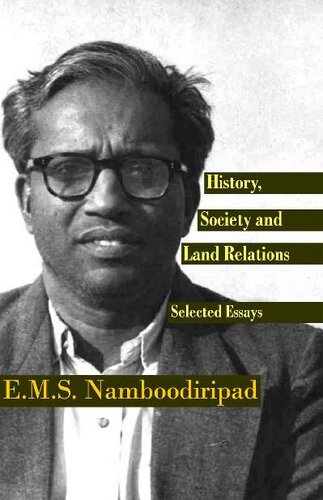 History, Society and Land Relations (Selected Essays)