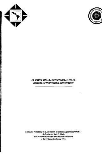 El Papel del Banco Central en el Sistema Financiero Argentino