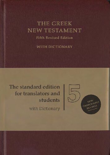 The Greek New Testament: The standard edition for translators and students, with dictionary