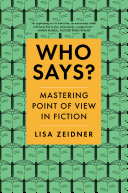 Who Says?: Mastering Point of View in Fiction