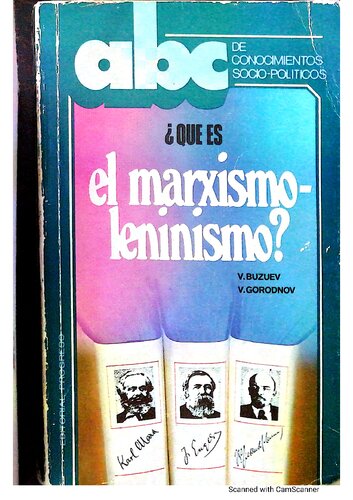 ¿Qué es el marxismo-leninismo?