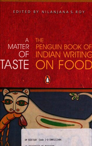 A Matter of Taste : the Penguin Book of Indian Writing on Food