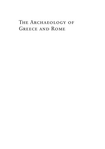The Archaeology of Greece and Rome: Studies in Honour of Anthony Snodgrass