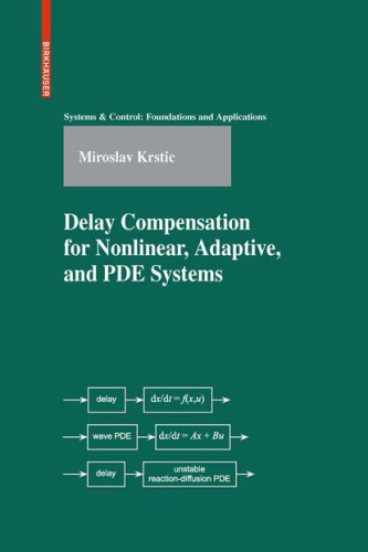 Delay compensation for nonlinear, adaptive, and PDE systems