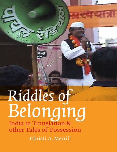 Riddles of Belonging:India in Translation and Other Tales of Possession