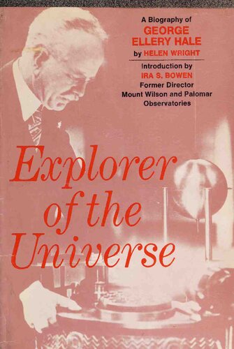 Explorer of the universe : a biography of George Ellery Hale