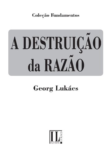A destruição da razão