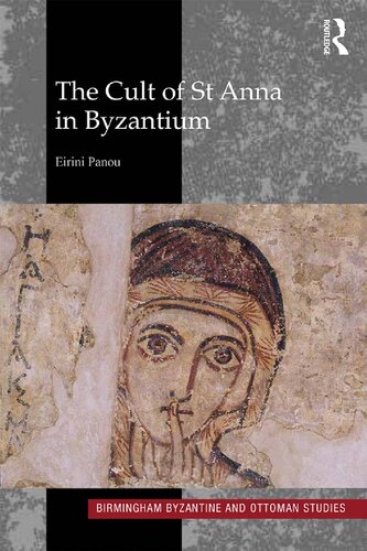 The Cult of St. Anna in Byzantium