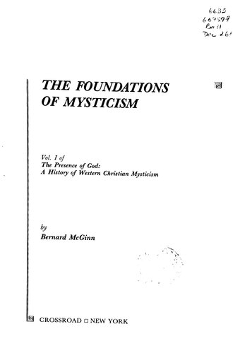 The Foundations of Mysticism: Origins to the Fifth Century