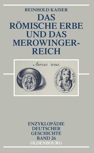 Das römische Erbe und das Merowingerreich