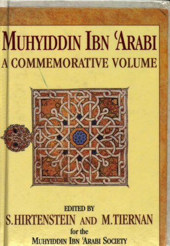 Muhyiddin ibn ʻArabi (AD 1165-1240) : A Commemorative Volume