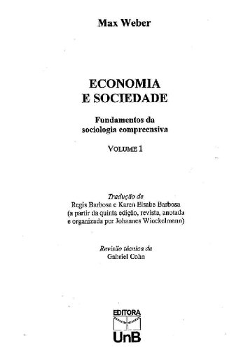 Economia e Sociedade: fundamentos da sociologia compreensiva Volume 1