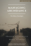Managing Abundance: The Ethics Paradigm