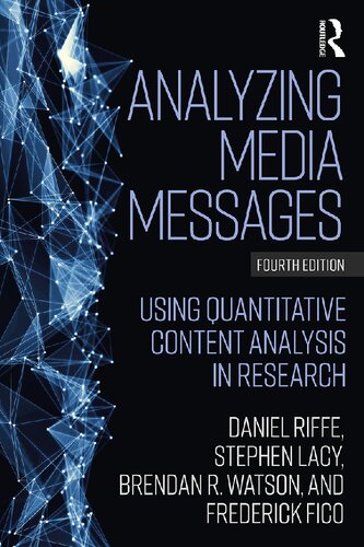 Analyzing Media Messages: Using Quantitative Content Analysis in Research
