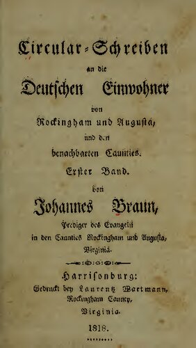 Circular-Schreiben an die Deutschen Einwohner von Rockingham und Augusta, und den benachbarten Counties