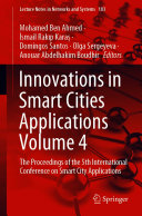 Innovations in Smart Cities Applications Volume 4: The Proceedings of the 5th International Conference on Smart City Applications