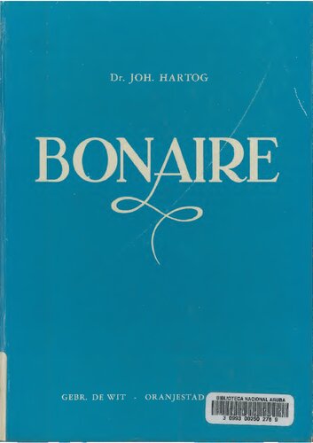 Bonaire: van indianen tot toeristen