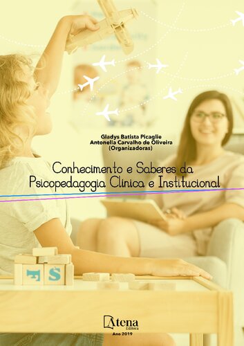 Conhecimentos e saberes da psicopedagogia clínica e institucional