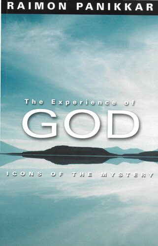 The Experience of God: Icons of the Mystery