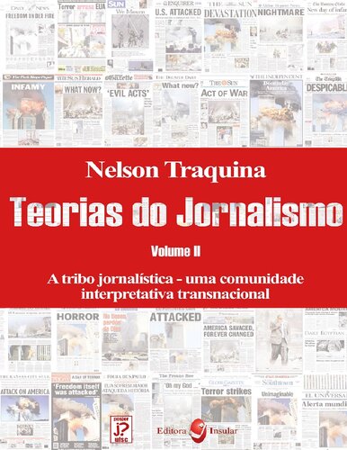 A tribo jornalística: Uma comunidade interpretativa transnacional