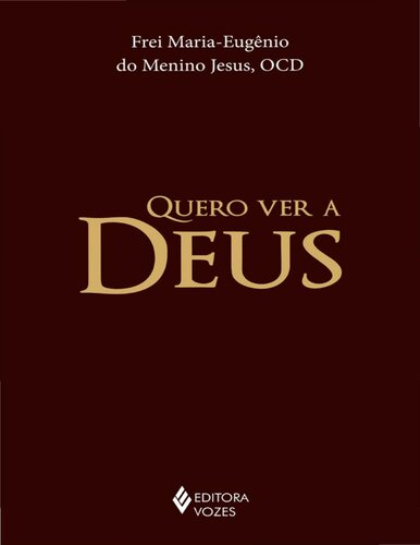 Quero ver a Deus