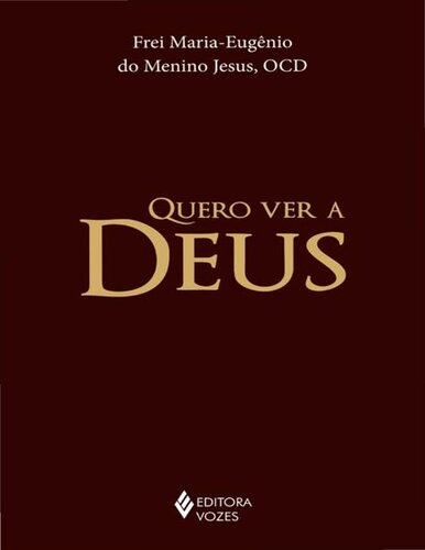 Quero ver a Deus