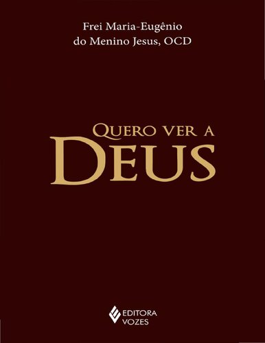 Quero ver a Deus