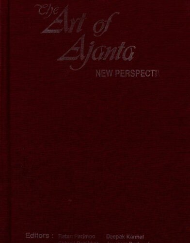 The Art of Ajanta : New Perspectives (Vol. 1)