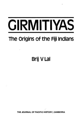 Girmitiyas : The Origins of the Fiji Indians