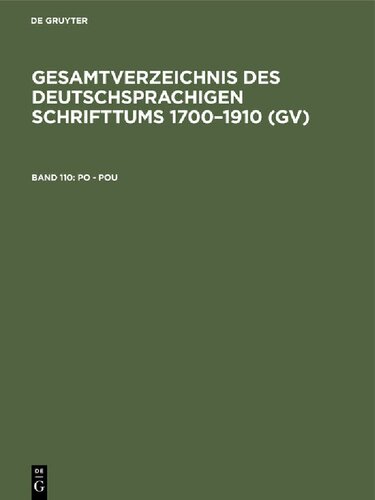 Gesamtverzeichnis des deutschsprachigen Schrifttums: 110: Po - Pou