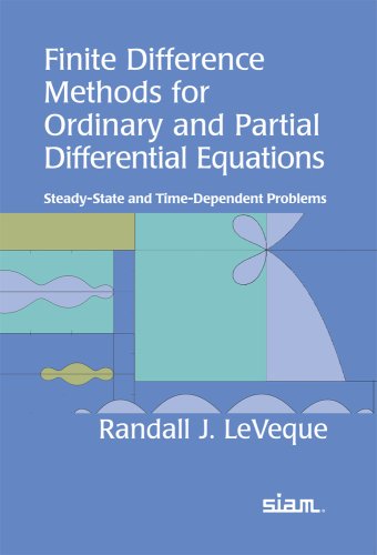 Finite Difference Methods for Ordinary and Partial Differential Equations: Steady-State and Time-Dependent Problems