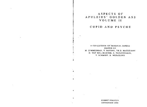 Aspects of Apuleius' Golden Ass, Volume II: Cupid and Psyche. A Collection of Original Papers