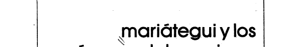 Mariátegui y los orígenes del marxismo latinoamericano