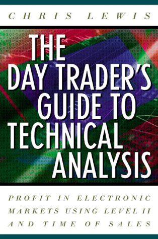 The day trader's guide to technical analysis