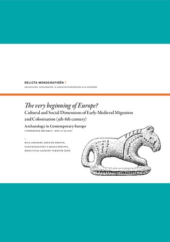 The Very Beginning of Europe?: Cultural and Social Dimensions of Early-Medieval Migration and Colonisation