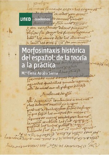 Morfosintaxis histórica del español: de la teoría a la práctica