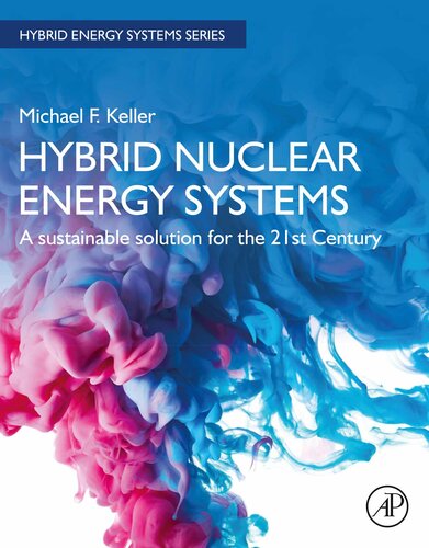 Hybrid Nuclear Energy Systems: A Sustainable Solution for the 21st