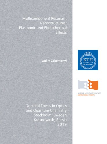 MULTICOMPONENT RESONANT NANOSTRUCTURES: PLASMONIC AND PHOTOTHERMAL EFFECTS