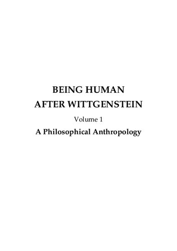 Being Human.A Philosophical Anthropology after Wittgenstein