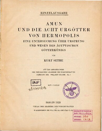 Amun und die acht Urgötter von Hermopolis; eine Untersuchung über Ursprung und Wesen des ägyptischen Götterkönigs