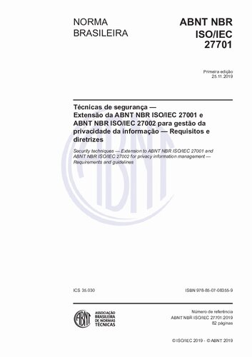 [ABNT NBR ISO/IEC 27701:2019] Técnicas de segurança — Extensão da ABNT NBR ISO/IEC 27001 e ABNT NBR ISO/IEC 27002 para gestão da privacidade da informação — Requisitos e diretrizes