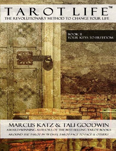 Tarot Life Book 11: Your Keys to Freedom