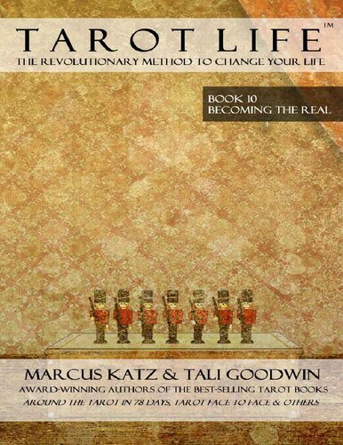 Tarot Life Book 10: Becoming the Real