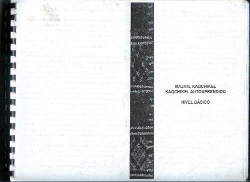 Majaʼil Kaqchikel. Kaqchikel Autoaprendido. Nivel Básico